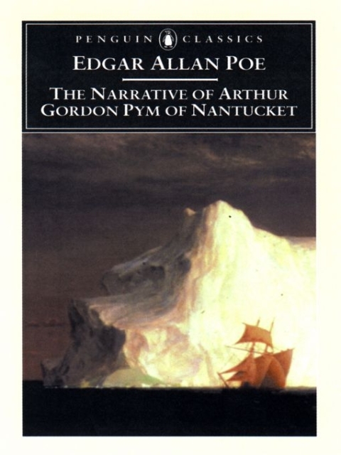 Cover image for book The Narrative of Arthur Gordon Pym of Nantucket