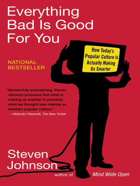 Cover image for book Everything Bad is Good for You