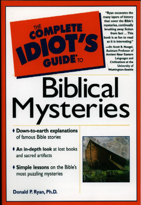 Cover image for book The Complete Idiot's Guide to Biblical Mysteries