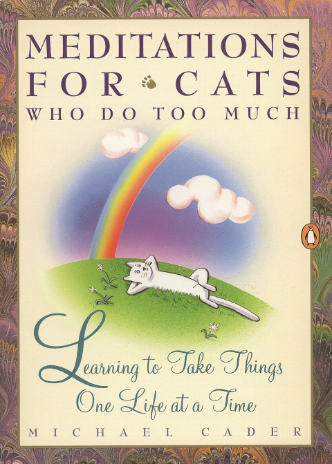 Cover image for book Meditations for Cats Who Do Too Much