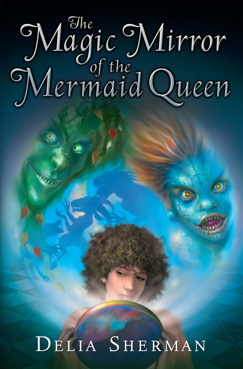 Cover image for book The Magic Mirror of the Mermaid Queen
