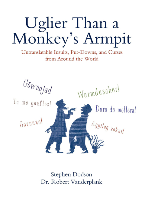 Cover image for book Uglier Than a Monkey's Armpit