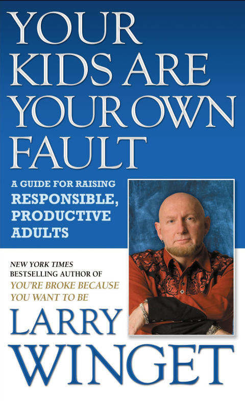 Cover image for book Your Kids Are Your Own Fault