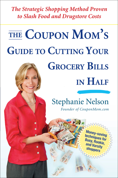 Cover image for book The Coupon Mom's Guide to Cutting Your Grocery Bills in Half