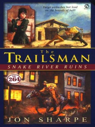 Trailsman #264: Snake River Ruins