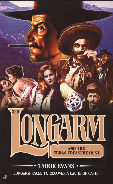 Cover image for book Longarm 320: Longarm and the Texas Treasure Hunt