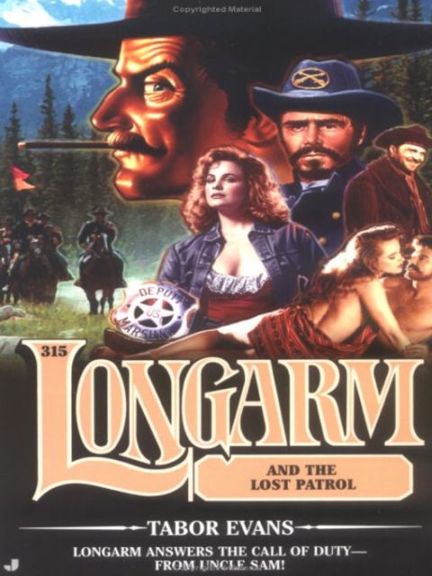 Cover image for book Longarm 315: Longarm and the Lost Patrol
