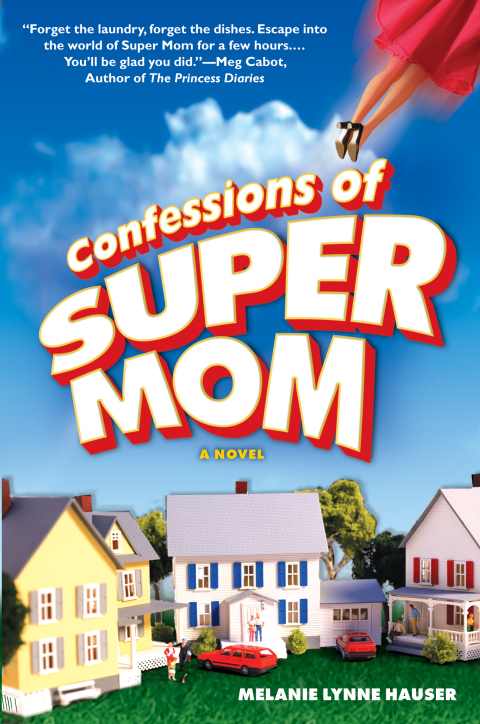 Cover image for book Confessions of Super Mom