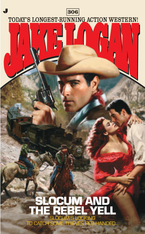 Cover image for book Slocum 306: Slocum and the Rebel Yell