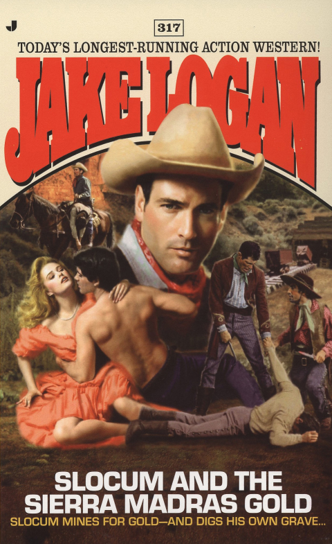 Cover image for book Slocum 317: Slocum and the Sierra Madras Gold