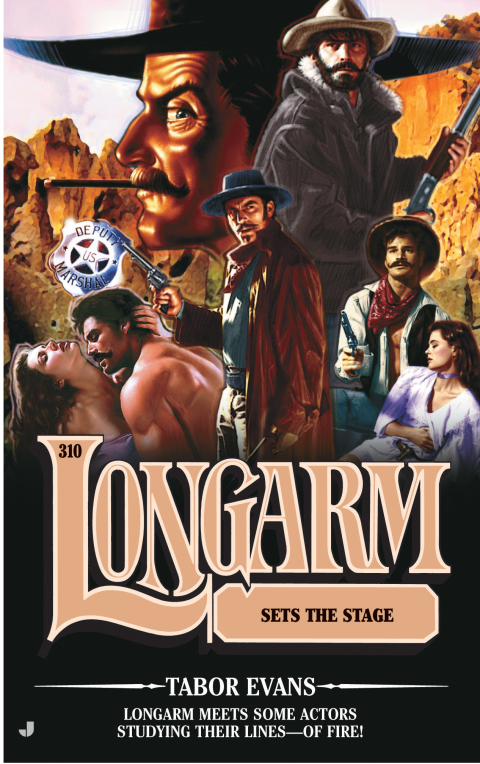Cover image for book Longarm 310: Longarm Sets the Stage
