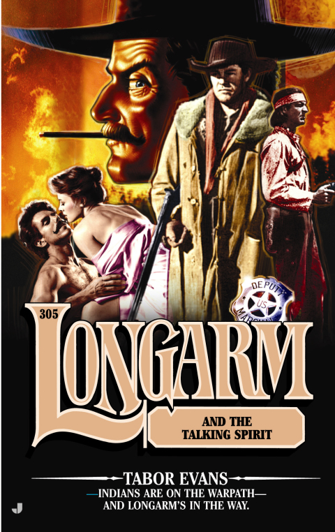 Cover image for book Longarm #305: Longarm and the Talking Spirit