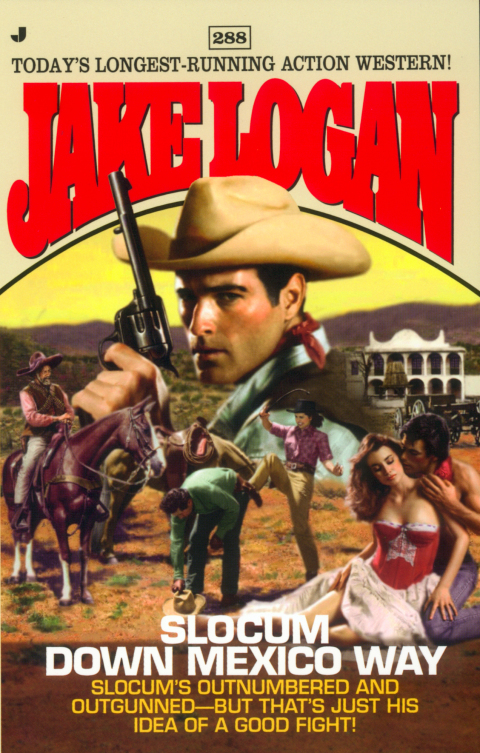 Cover image for book Slocum #288: Slocum Down Mexico Way