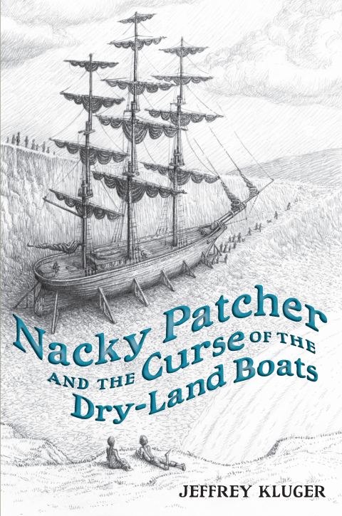 Cover image for book Nacky Patcher & the Curse of the Dry-Land Boats