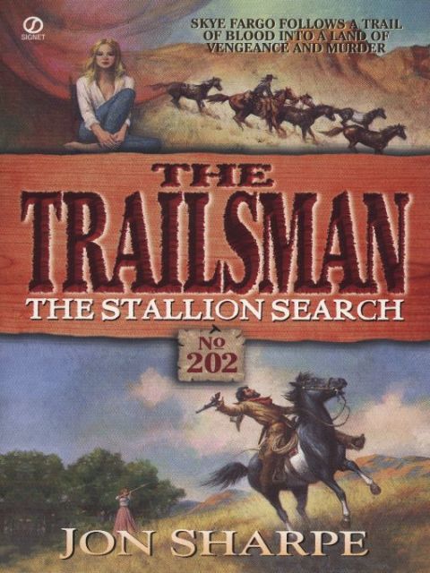 Cover image for book Trailsman 202: The Stallion Search