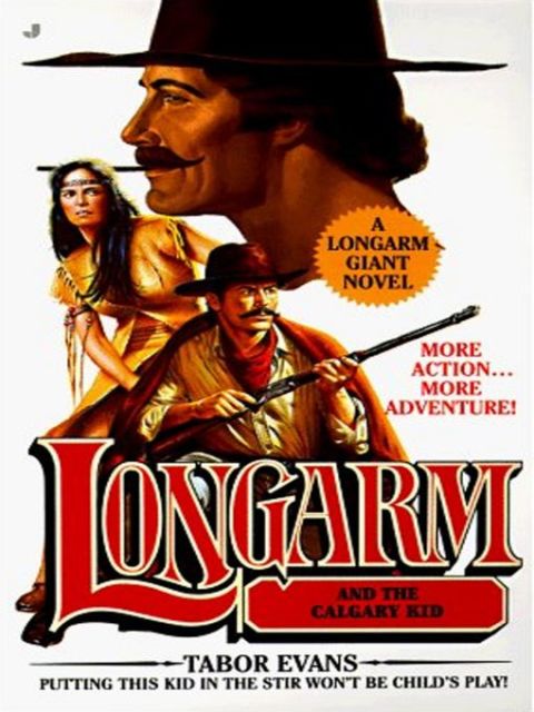 Cover image for book Longarm Giant 17: Longarm and the Calgary Kid