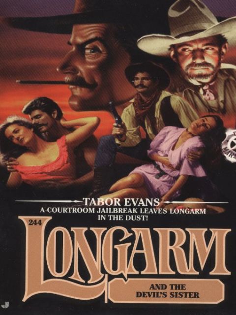 Cover image for book Longarm 244: Longarm and the Devil's Sister