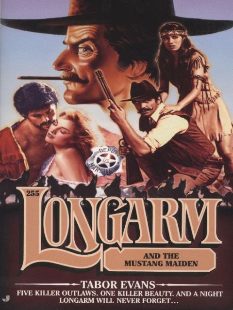 Cover image for book Longarm 255: Longarm and the Mustang Maiden