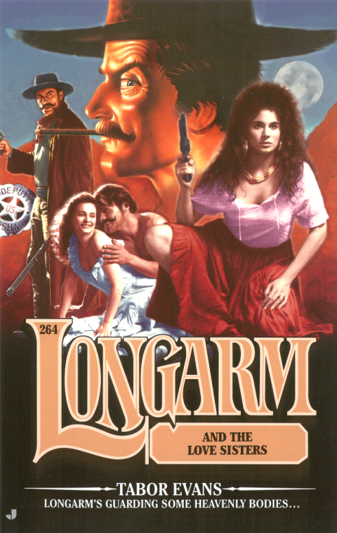 Cover image for book Longarm 264: Longarm and the Love Sisters