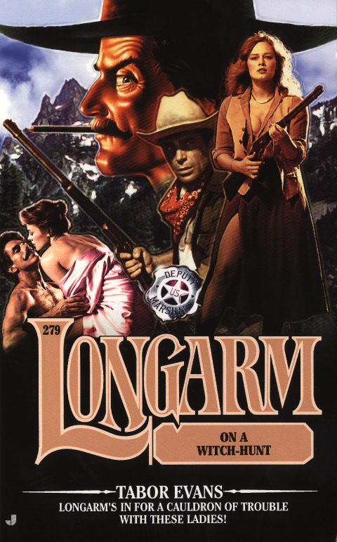Cover image for book Longarm #279: Longarm on a Witch-Hunt