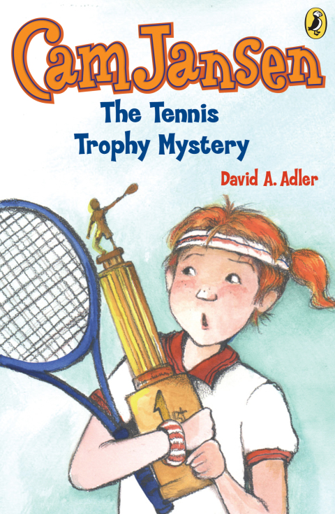 Cover image for book Cam Jansen and the Tennis Trophy Mystery #23