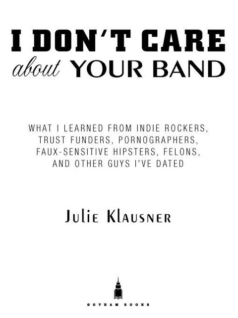 Cover image for book I Don't Care About Your Band