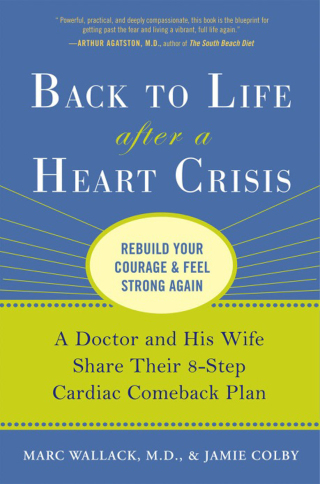 Back to Life After a Heart Crisis