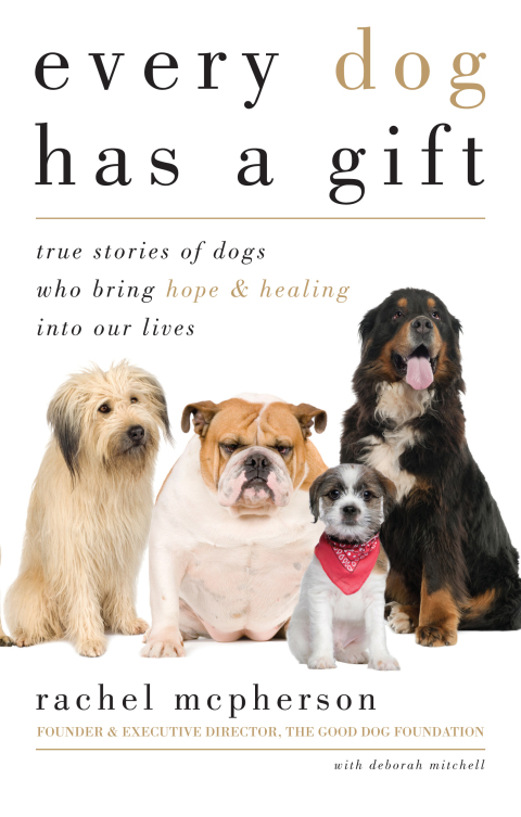 Cover image for book Every Dog Has a Gift