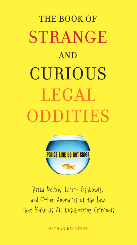 Cover image for book The Book of Strange and Curious Legal Oddities