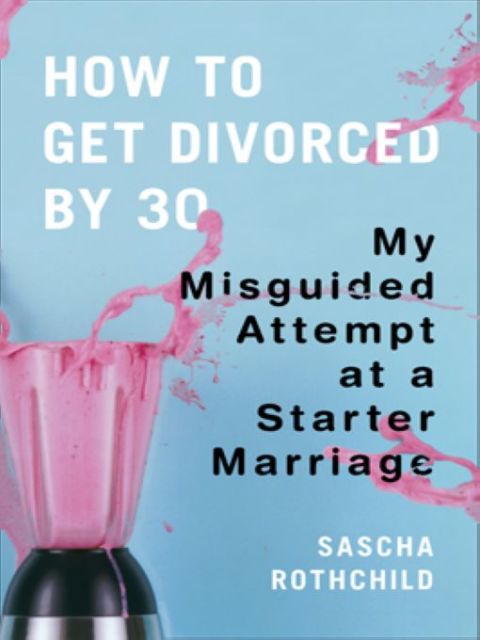 Cover image for book How to Get Divorced by 30
