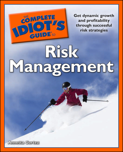 Cover image for book The Complete Idiot's Guide to Risk Management
