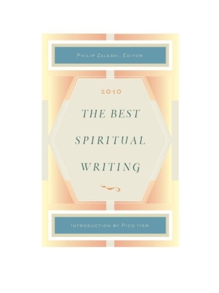The Best Spiritual Writing 2010