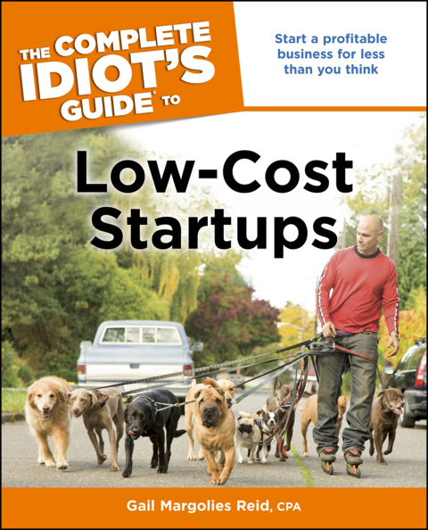 Cover image for book The Complete Idiot's Guide to Low-Cost Startups