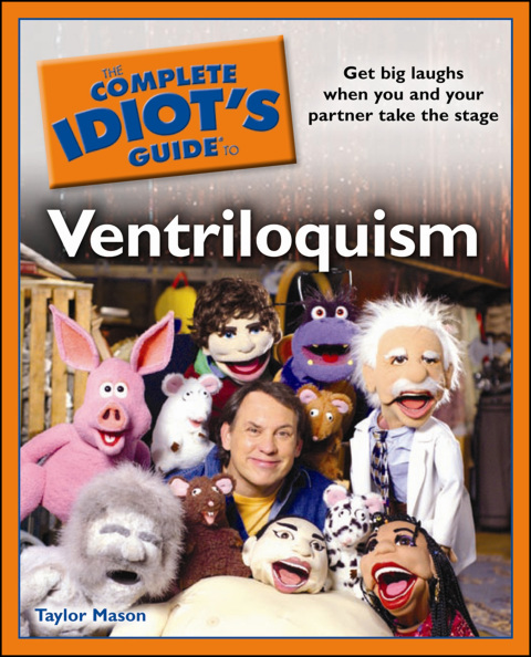 Cover image for book The Complete Idiot's Guide to Ventriloquism