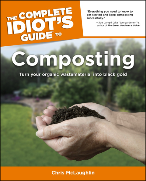 Cover image for book The Complete Idiot's Guide to Composting