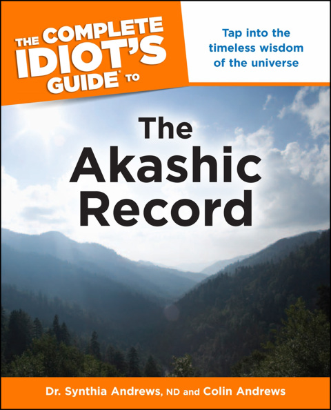Cover image for book The Complete Idiot's Guide to the Akashic Record
