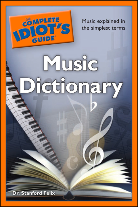 Cover image for book The Complete Idiot's Guide Music Dictionary