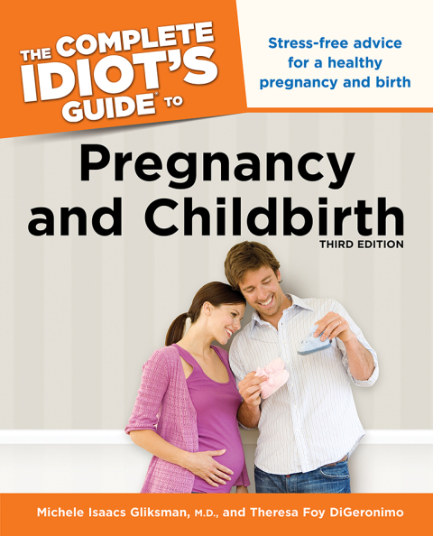Cover image for book The Complete Idiot's Guide to Pregnancy and Childbirth