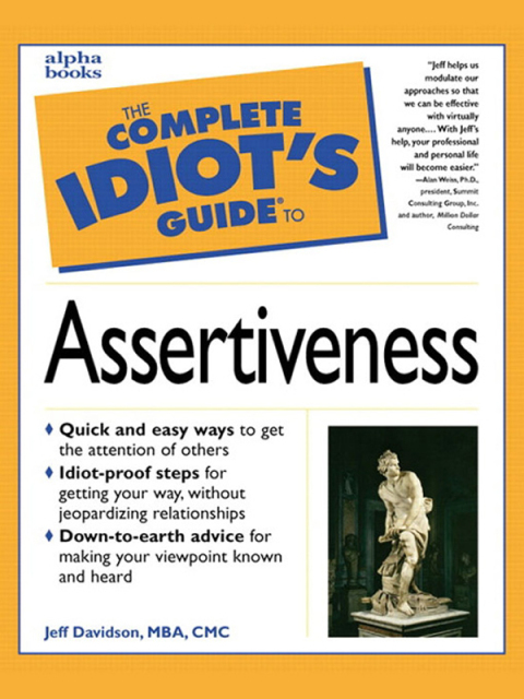 Cover image for book The Complete Idiot's Guide to Assertiveness