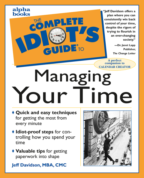 Cover image for book The Complete Idiot's Guide to Managing Your Time