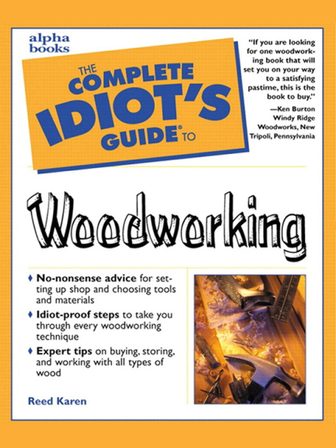 Cover image for book The Complete Idiot's Guide to Woodworking