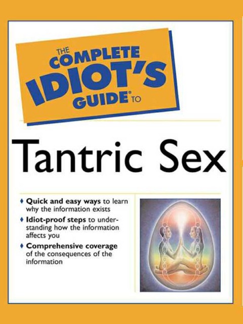 Cover image for book The Complete Idiot's Guide to Tantric Sex