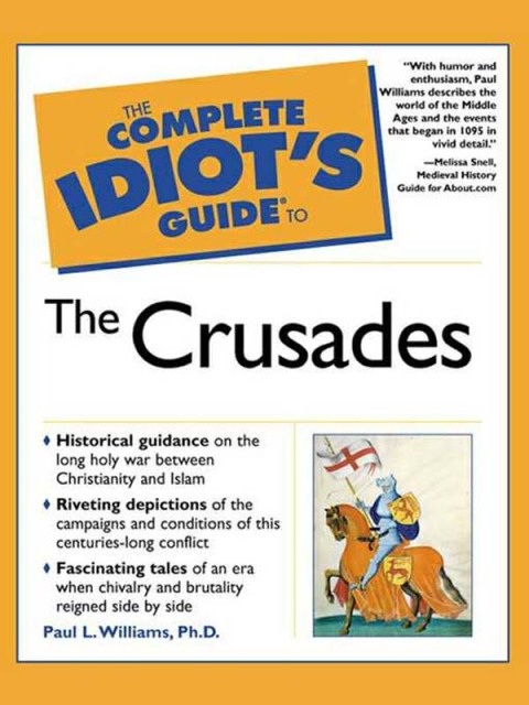 Cover image for book The Complete Idiot's Guide to the Crusades