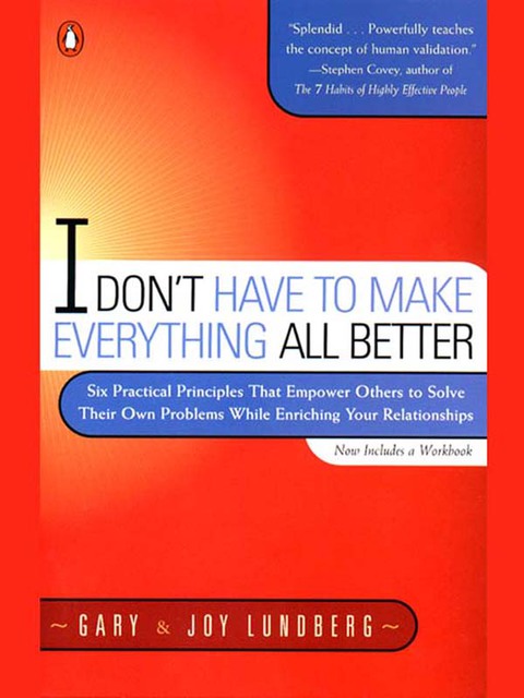 Cover image for book I Don't Have to Make Everything All Better