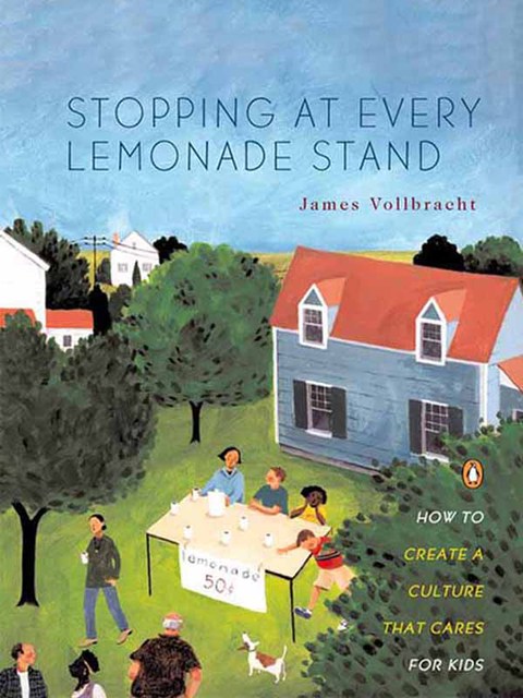 Cover image for book Stopping at Every Lemonade Stand