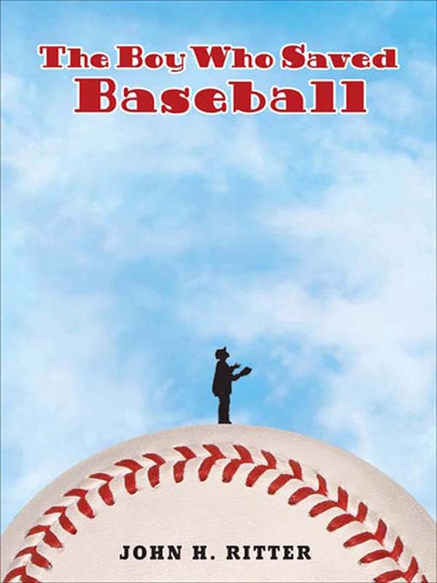 Cover image for book The Boy Who Saved Baseball