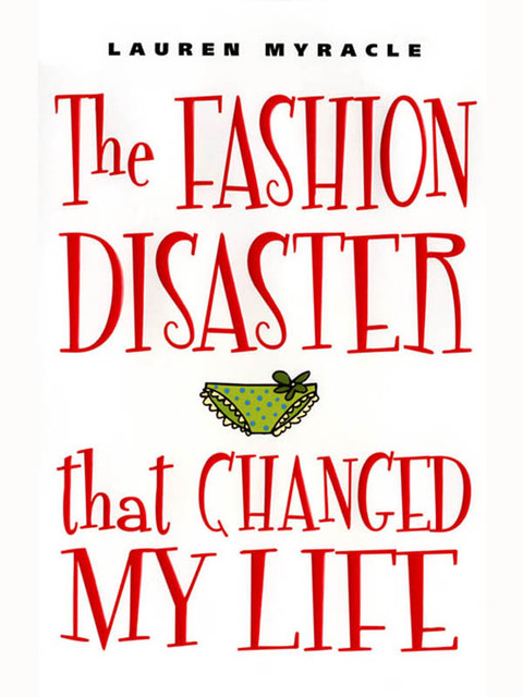 Cover image for book The Fashion Disaster That Changed My Life