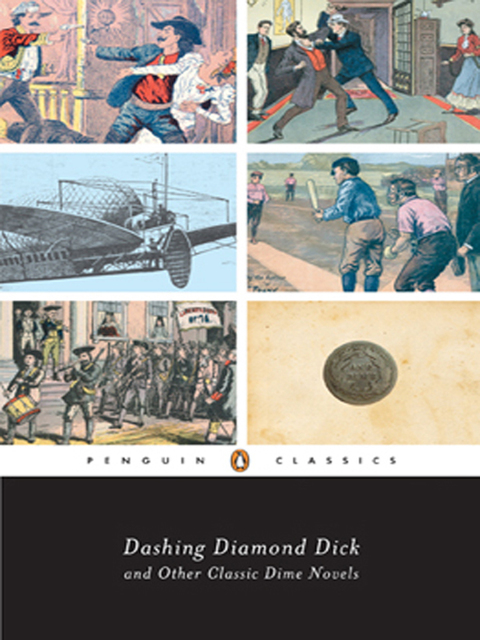 Cover image for book Dashing Diamond Dick and Other Classic Dime Novels