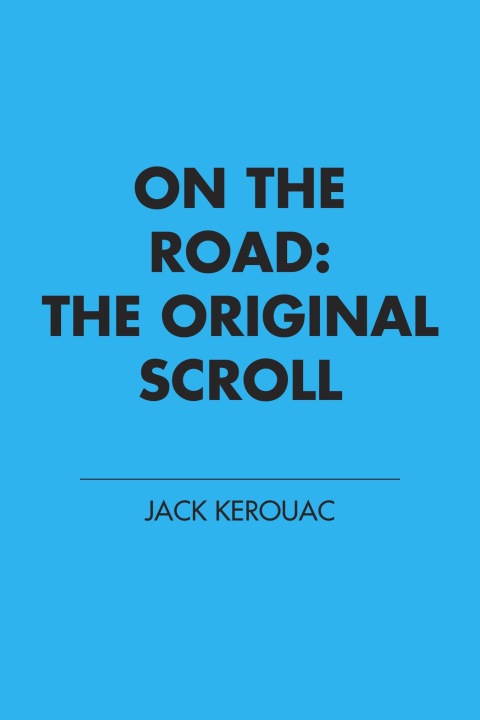 Cover image for book On the Road: the Original Scroll