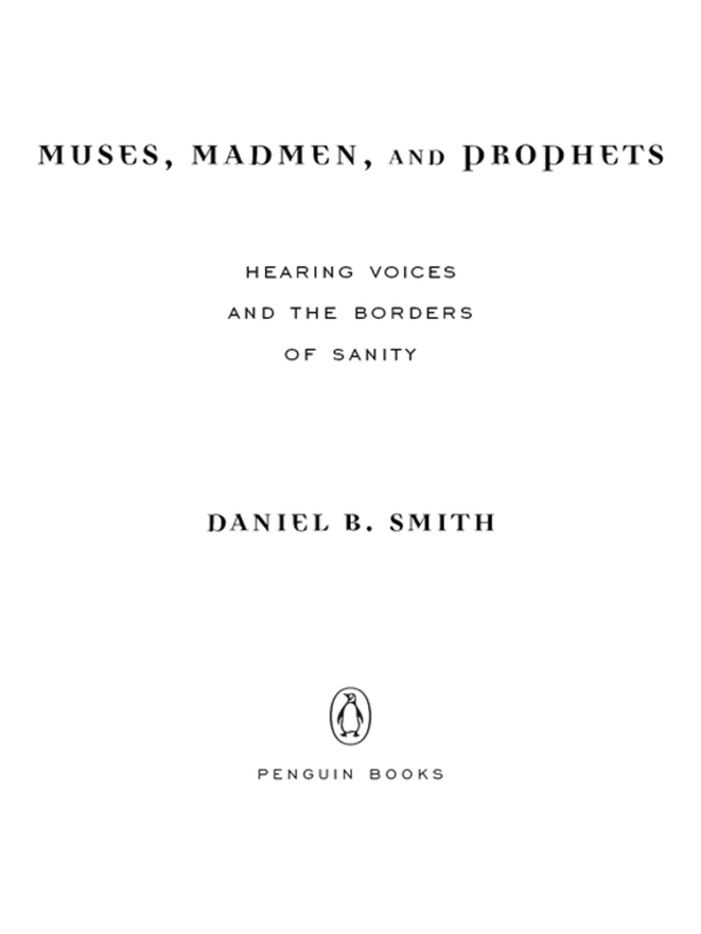 Muses, Madmen, and Prophets